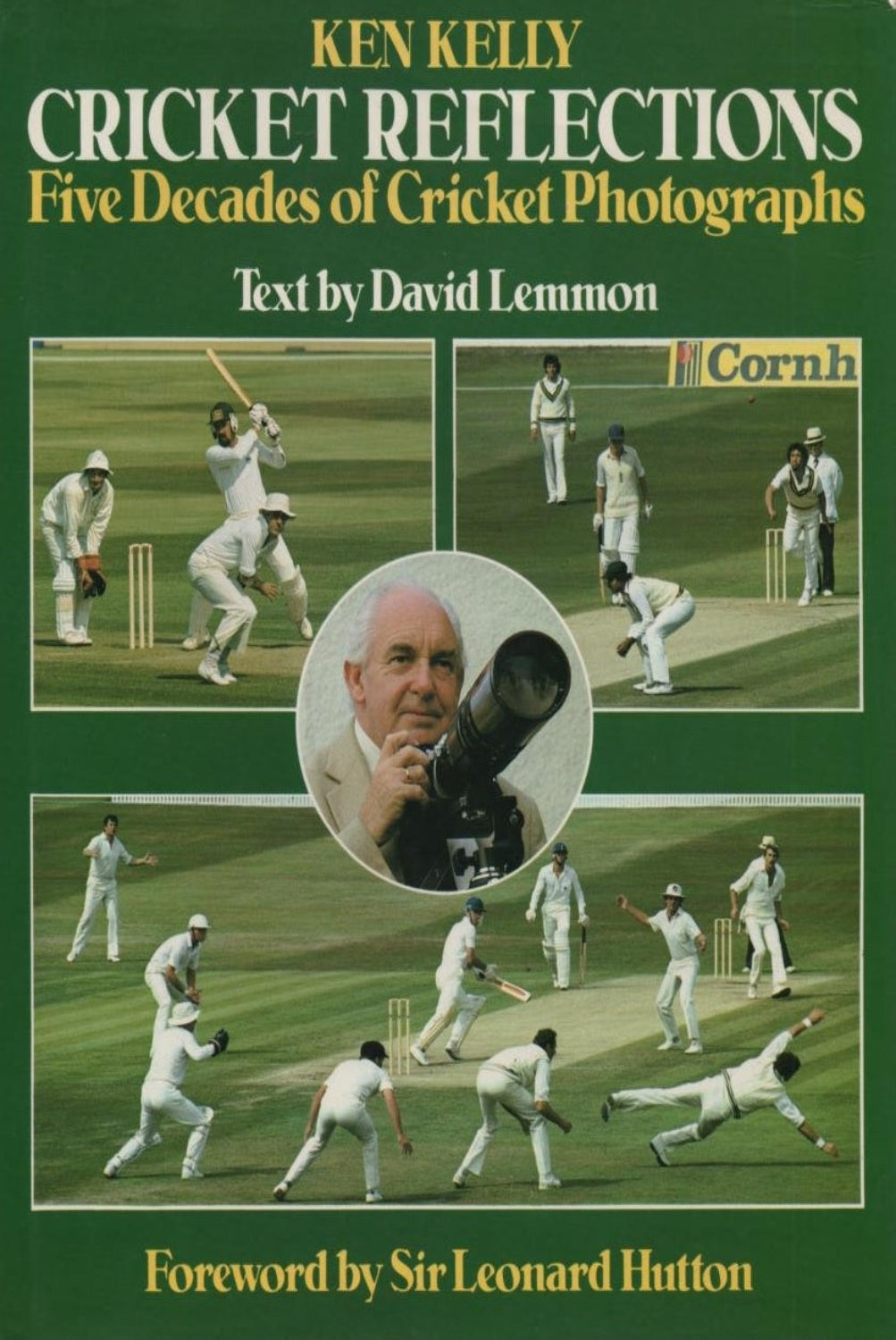 Cricket Reflections: Five Decades of Cricket Photographs by David Lemmon