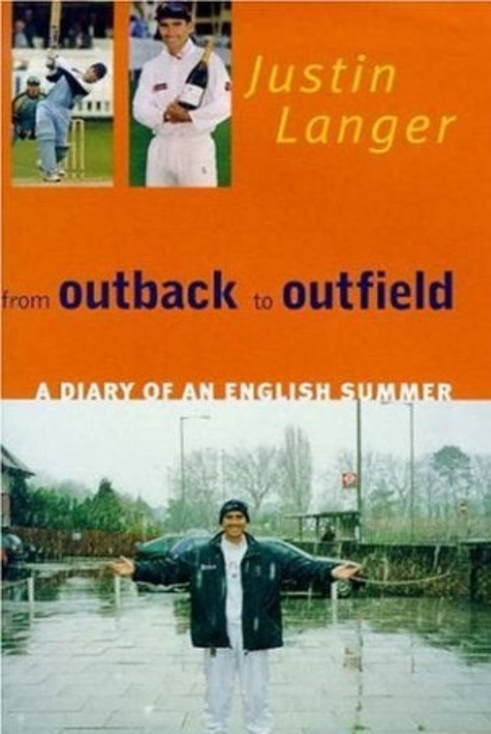From Outback to Outfield by Justin Langer