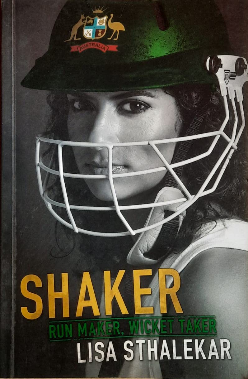 Shaker, Run Maker, Wicket Taker: Lisa Sthalekar